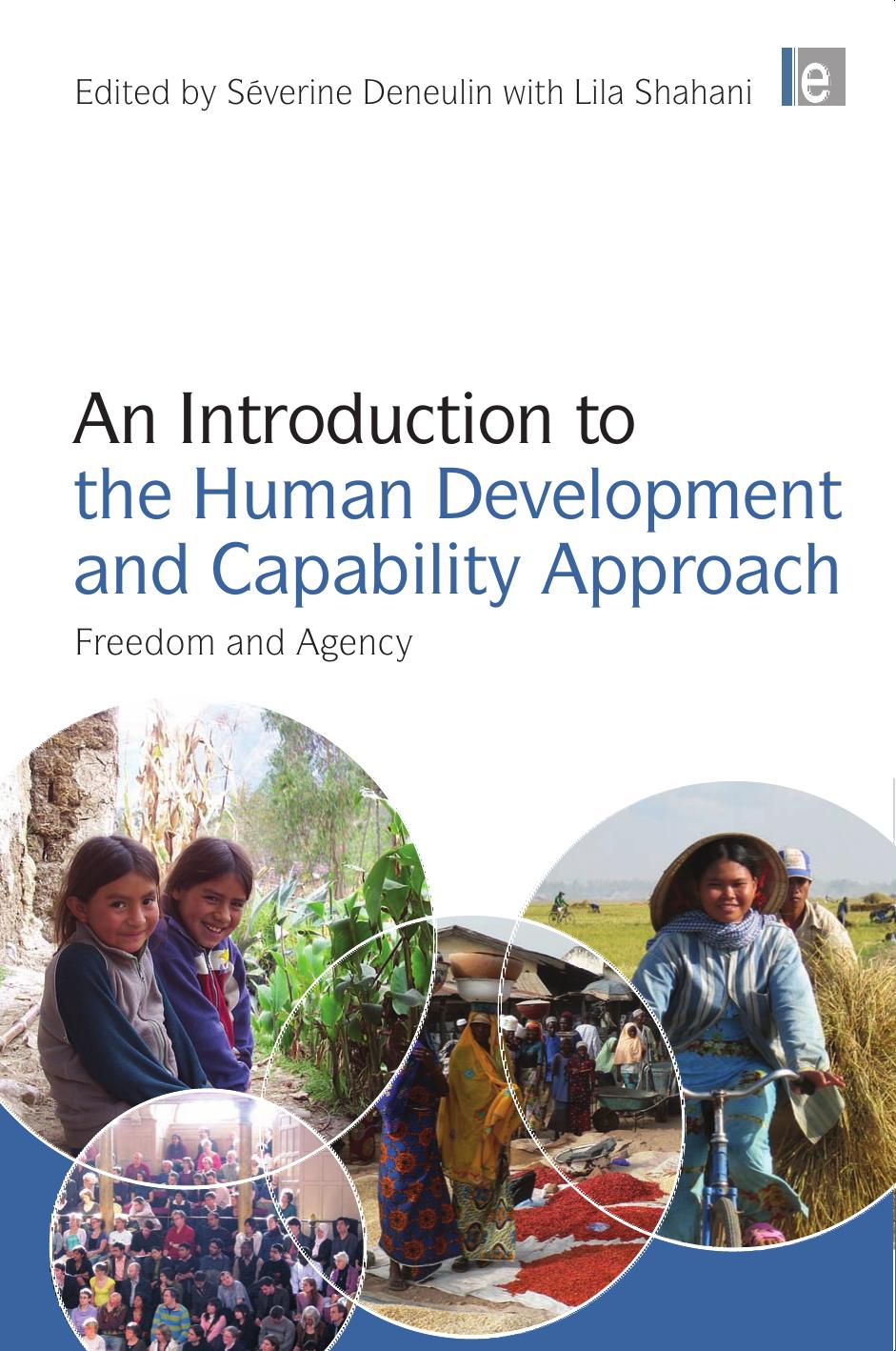 An Introduction to the Human Development and Capability Approach: Freedom and Agency