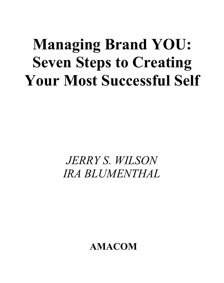 Managing Brand You: Seven Steps to Creating Your Most Successful Self