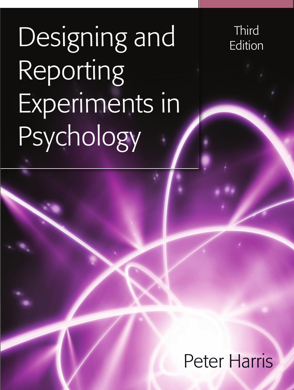 Designing and reporting experiments in psychology
