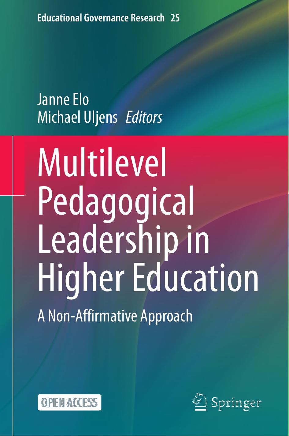 Multilevel Pedagogical Leadership in Higher Education: A Non-Affirmative Approach