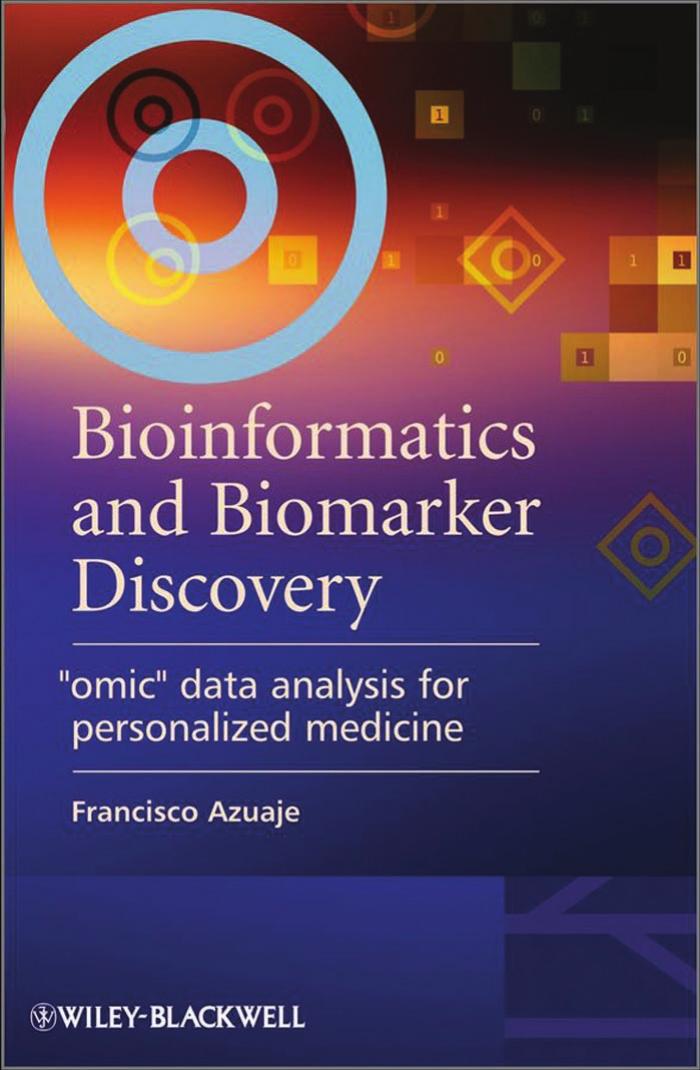 Bioinformatics and Biomarker Discovery: ‘‘Omic’’ Data Analysis for Personalized Medicine
