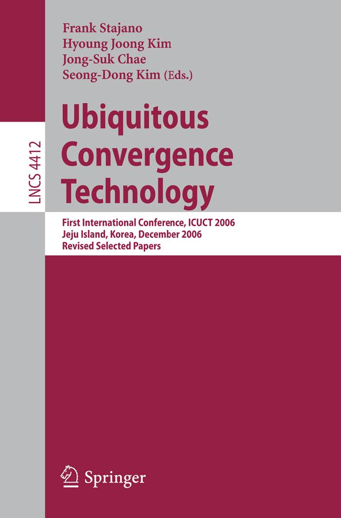 (Lecture Notes in Computer Science 4412 Information Systems and Applications, incl. Internet Web, and HCI) Yo-Sung Ho, Seung-Hwan Kim (auth.), Frank Stajano, Hyoung Joong Kim, Jong-Suk Chae, Seong-D