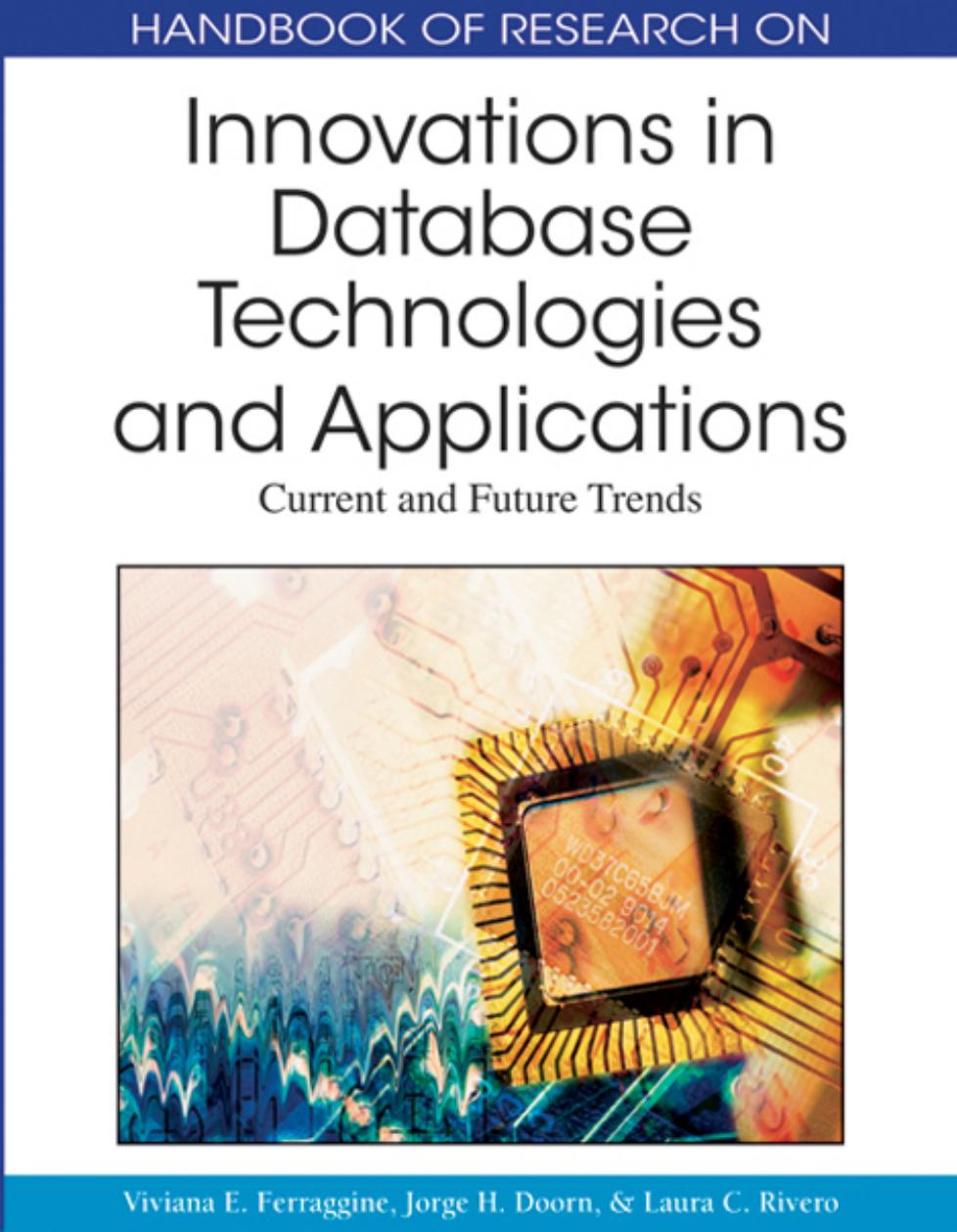 Handbook of Research on Innovations in Database Technologies and Applications