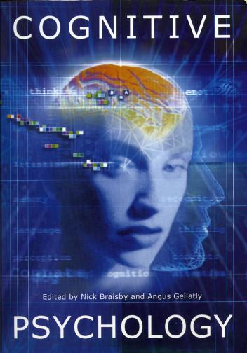 Conitive Psychology OU textbook ISBN0199273766
