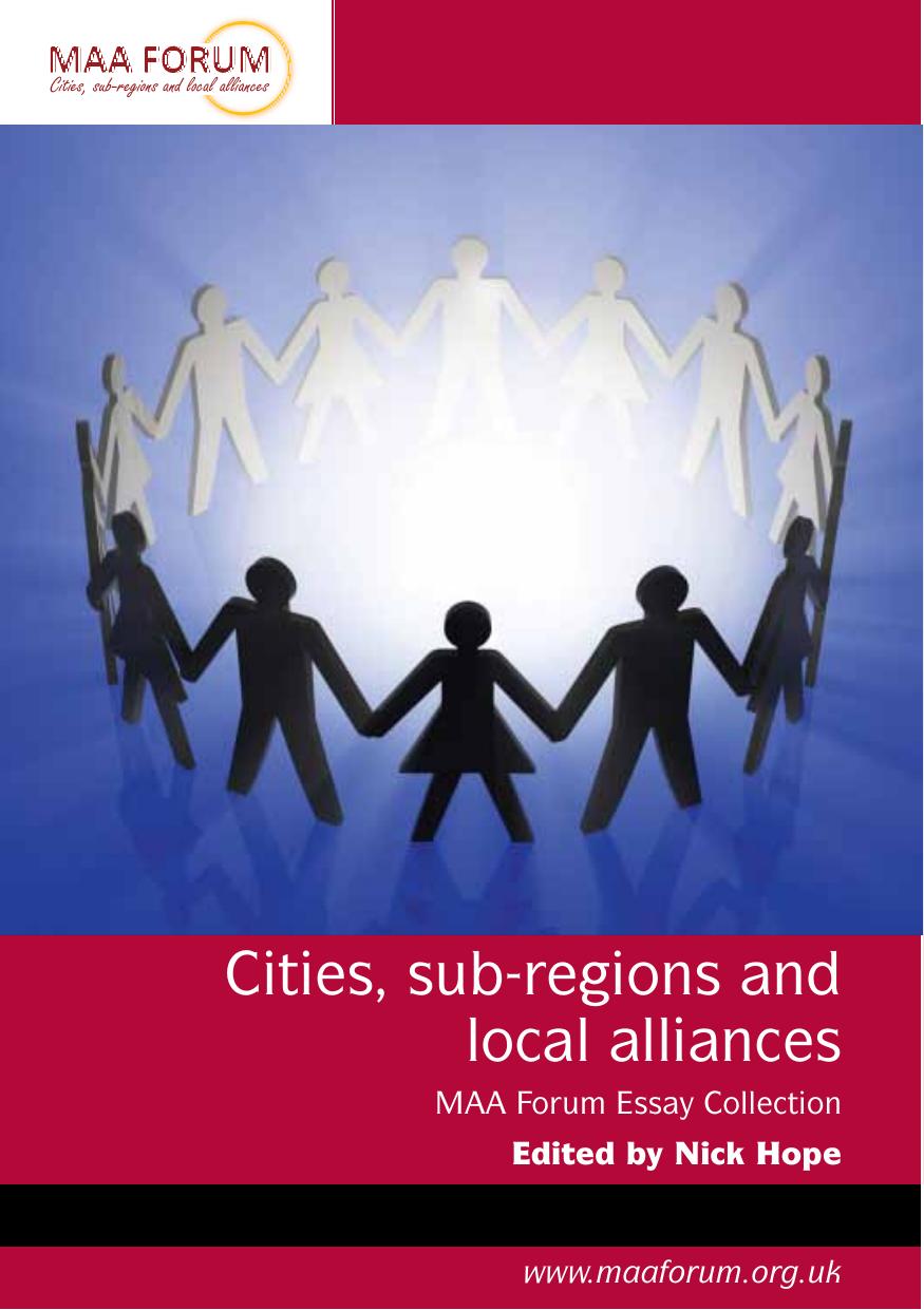 Cities, sub-regions and local alliances MAA Forum Essay Collection