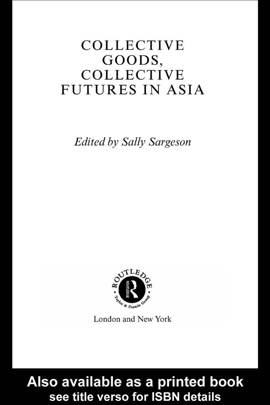Collective Goods, Collective Futures in Asia
