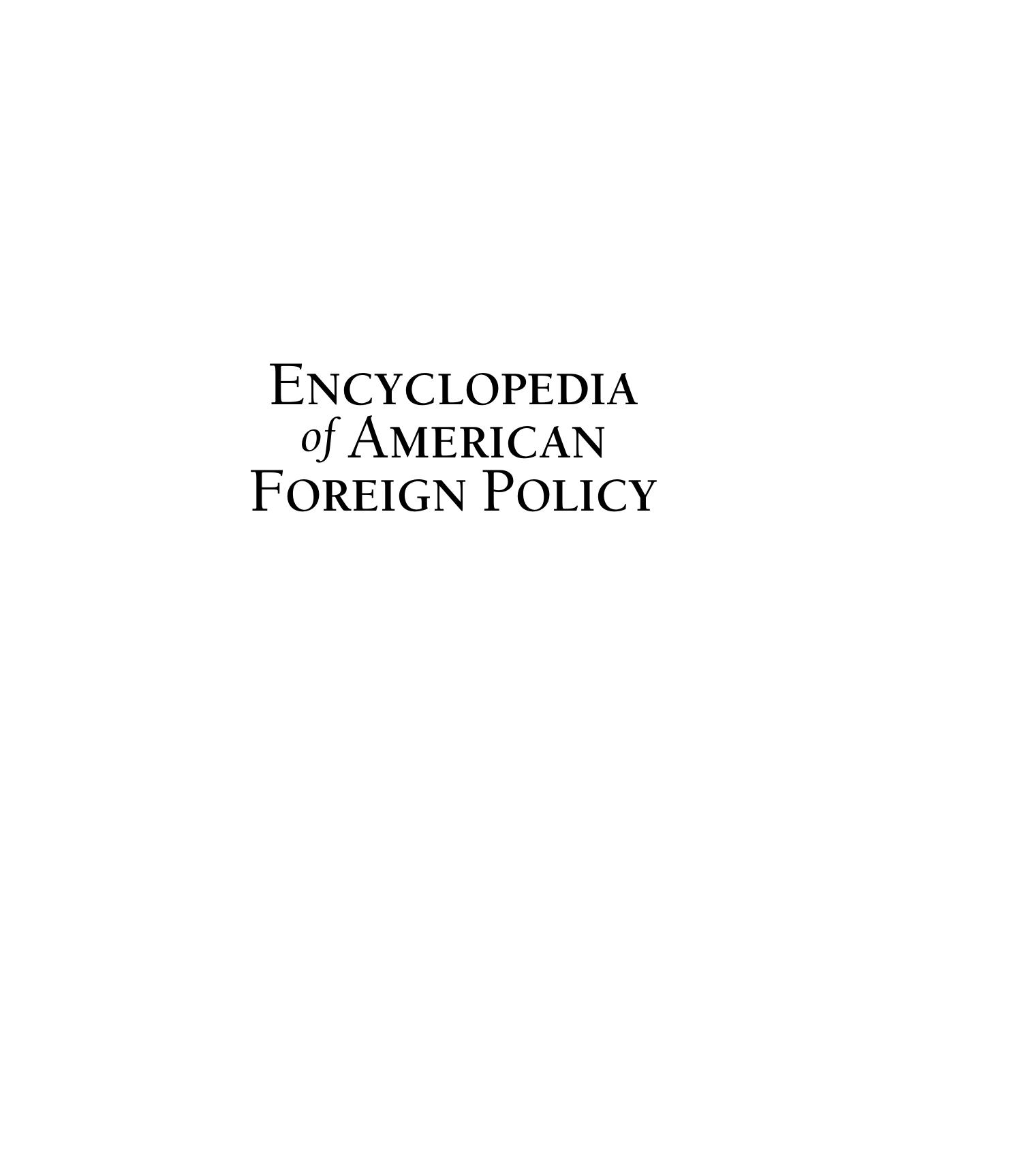Alexander Deconde, Richard Dean Burns, Fredrik Logevall, Louise B. Ketz Encyclopedia of American foreign policy