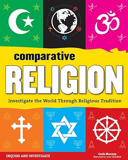 Comparative Religion: Investigate the World Through Religious Tradition