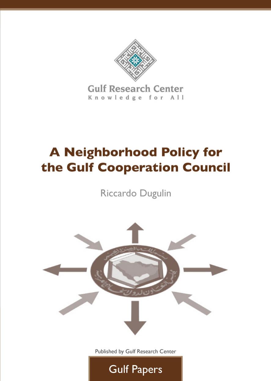 A Neighborhood Policy  for the Gulf Cooperation Council