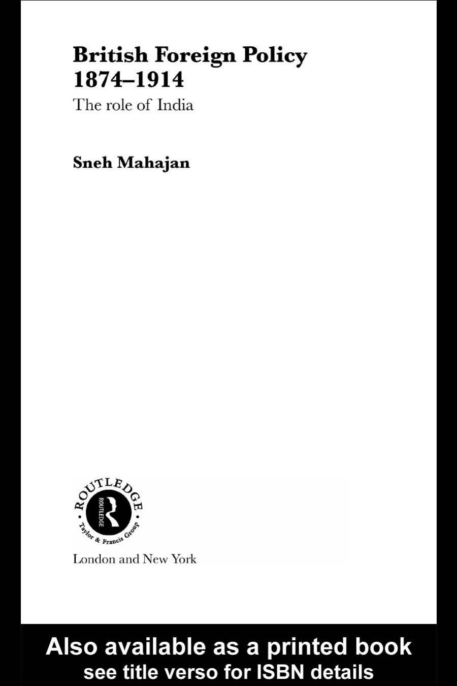 British Foreign Policy 1874-1914: The Role of India