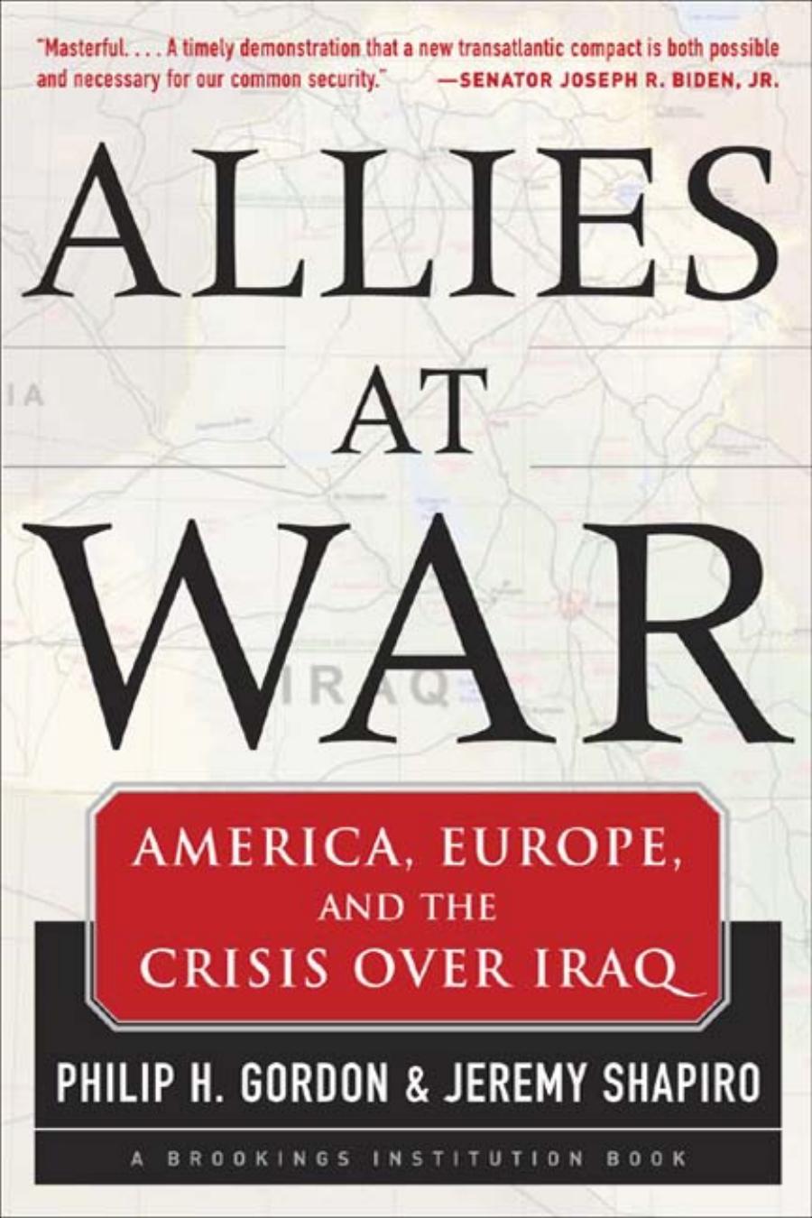 Allies at War: America, Europe, and the Crisis Over Iraq