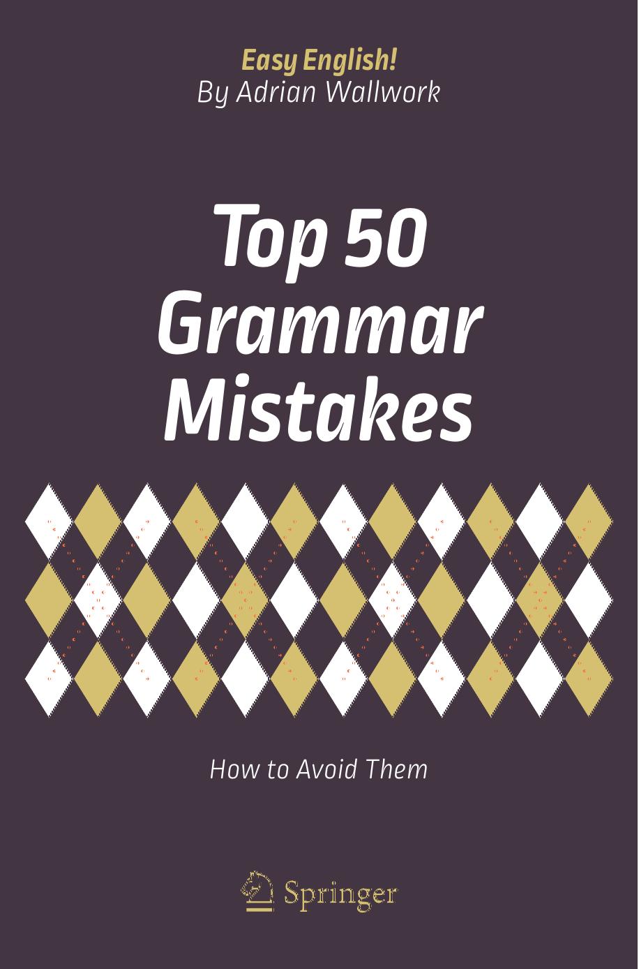 Top 50 Grammar Mistakes: How to Avoid Them