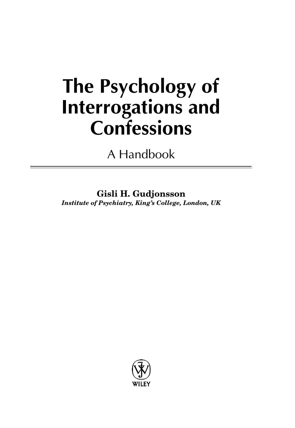 The Psychology of Interrogations and Confessions: A Handbook