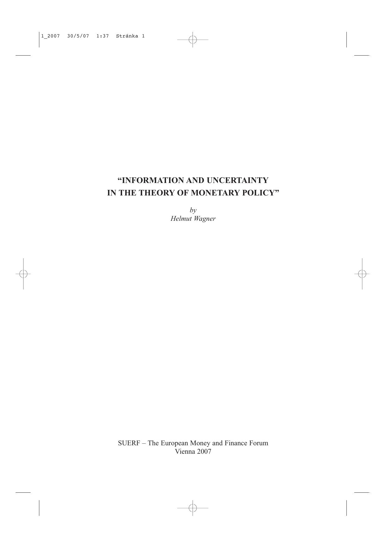 Information and Uncertainty in the Theory of Monetary Policy
