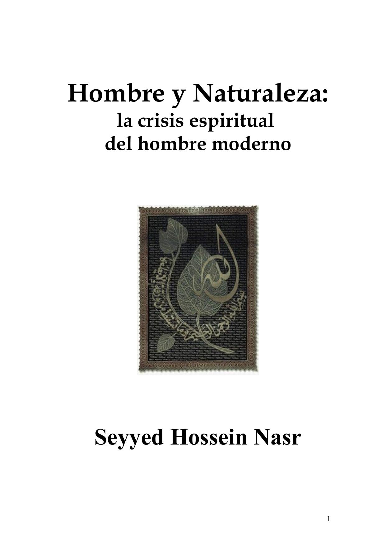 Hombre y Naturaleza: la crisis espiritual del hombre moderno