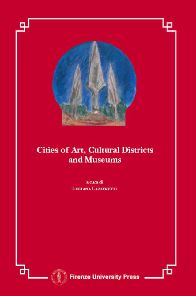 Art Cities, Cultural Districts and Museums.