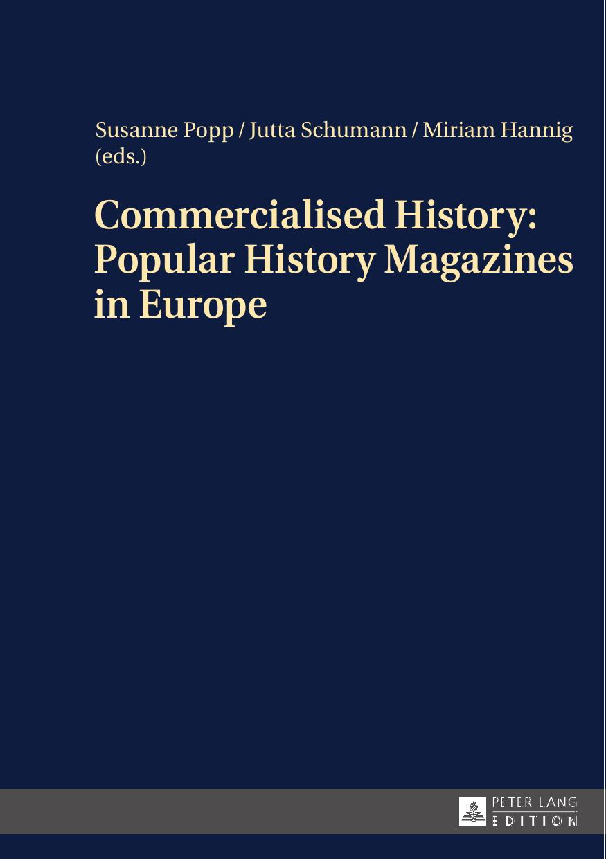Commercialised History: Popular History Magazines in Europe