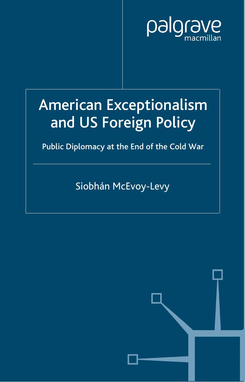 American Exceptionalism and US Foreign Policy