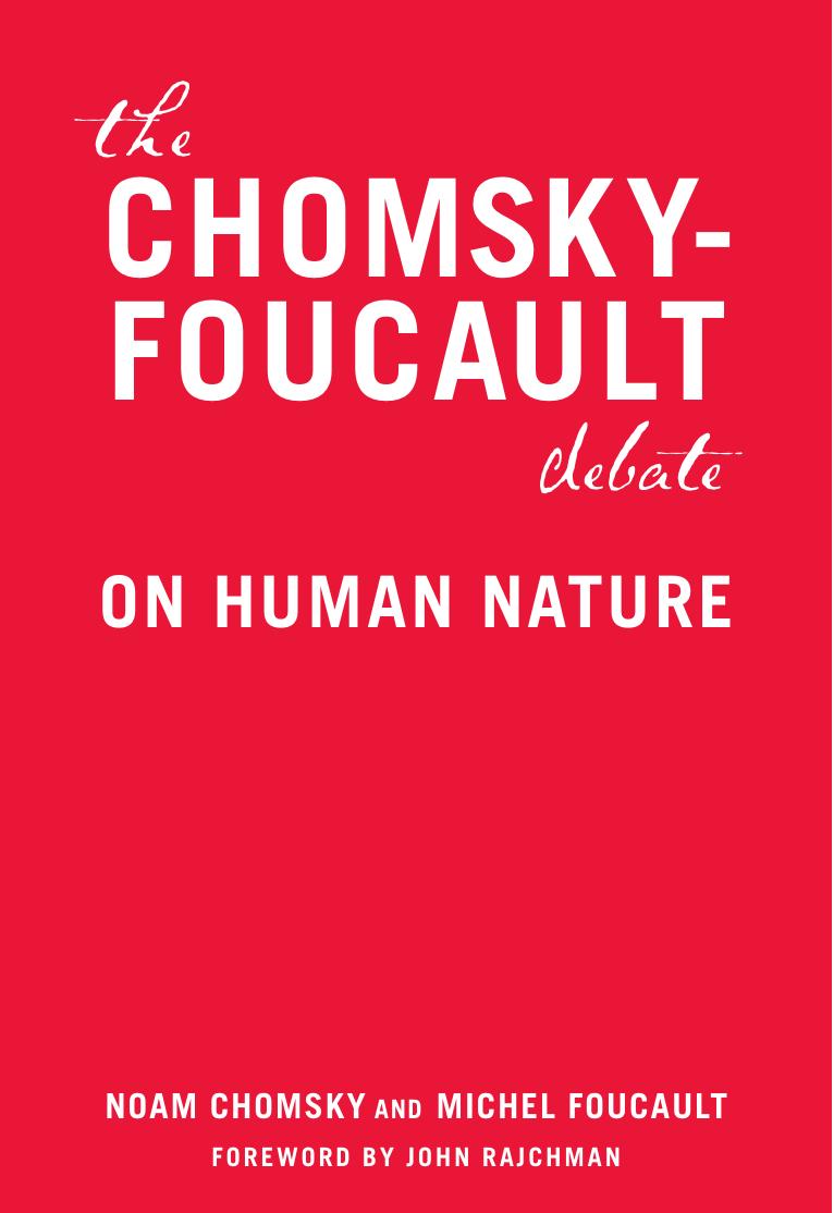 THE CHOMSKY-FOUCAULT DEBATE