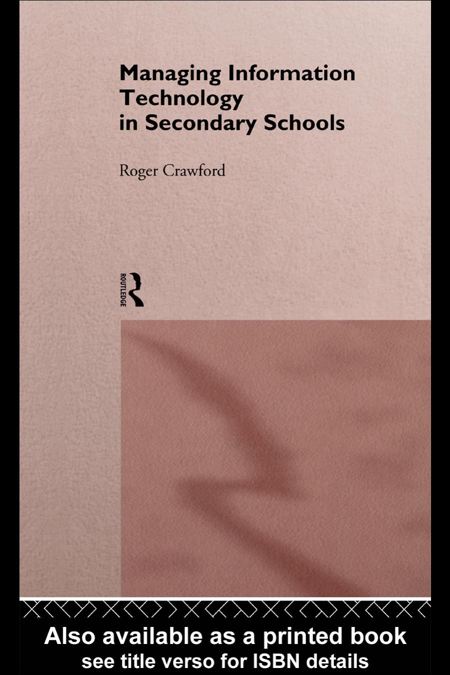 Managing Information Technology in Secondary Schools