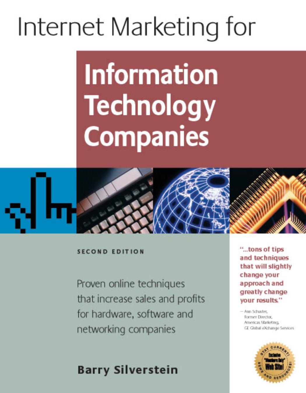 Internet Marketing for Information Technology Companies: proven online techniques to increase sales and profits for hardware, software and networking companies
