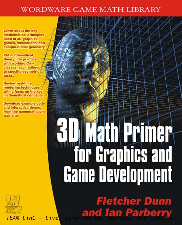 3D Math Primer for Graphics and Game Development byDunn