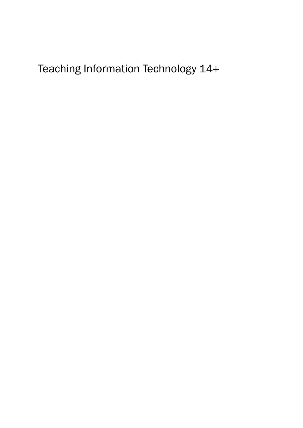 Teaching Information Technology 14+