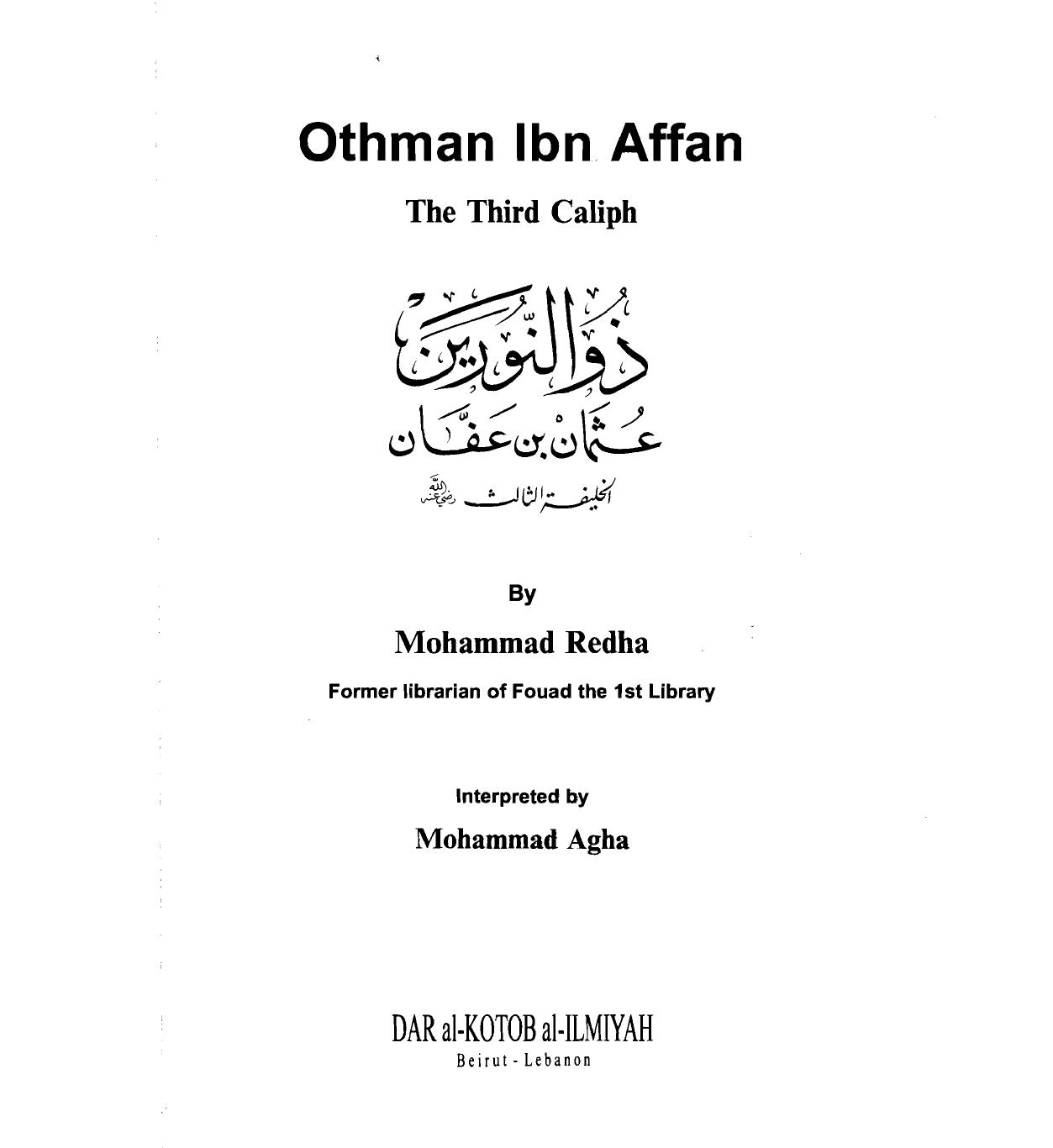 Othman Ibn Affan The Third Caliph