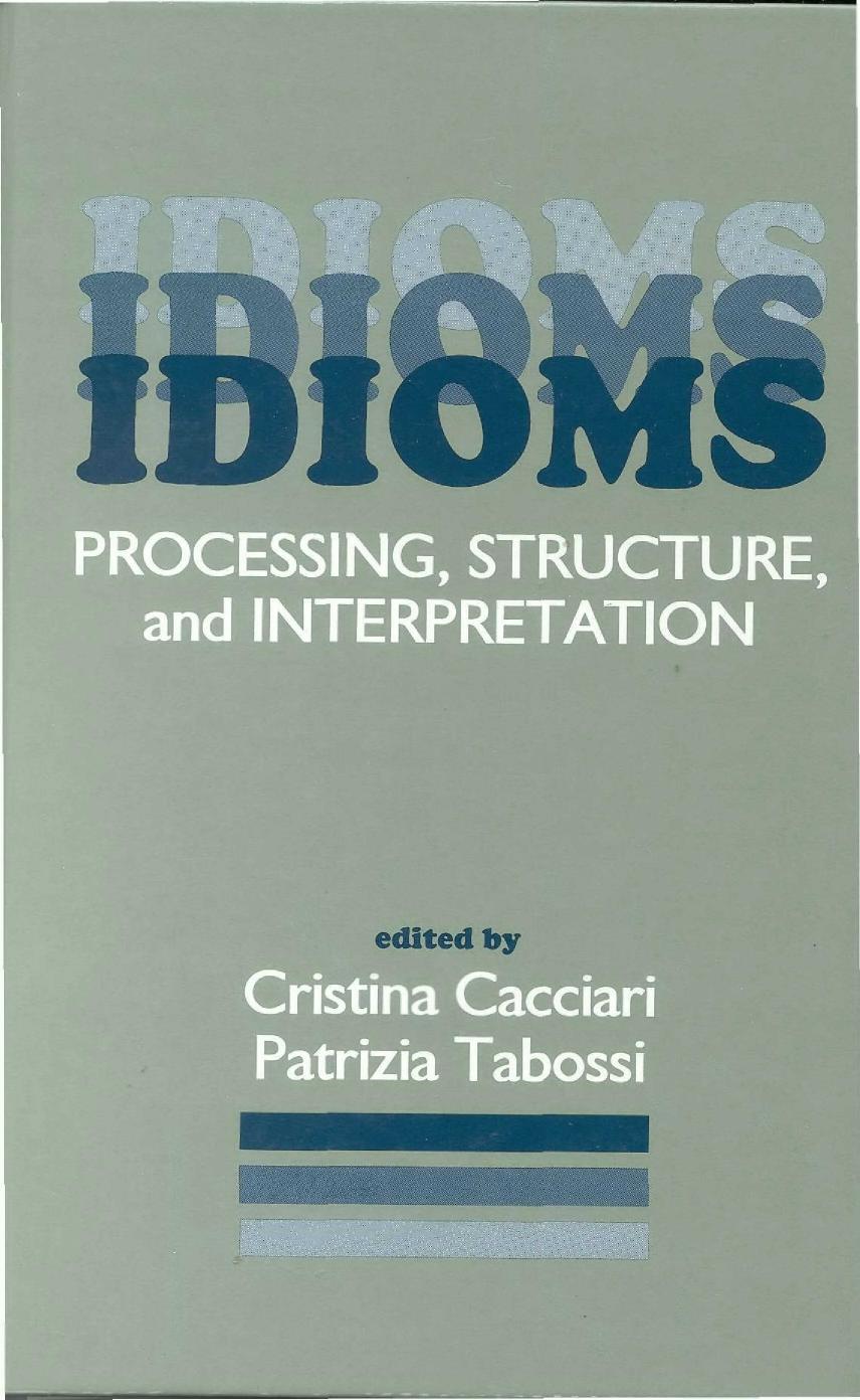 Idioms Processing, Structure