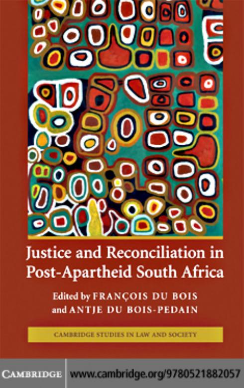 Justice and Reconciliation in Post-apartheid South Africa