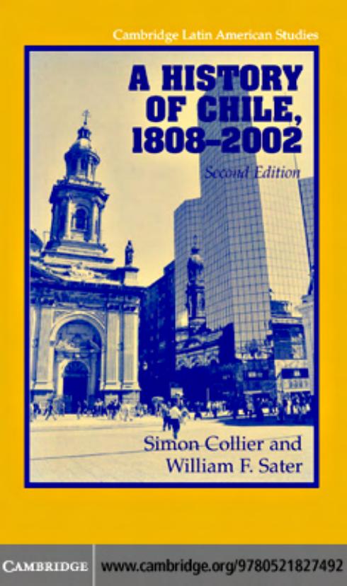 A History of Chile, 1808–2002, Second Edition