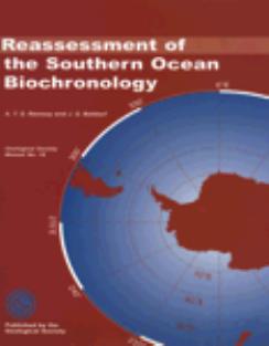 A Reassessment of the Southern Ocean Biochronology Geological Society Memoir 18 by ANTHONY T. S. RAMSAY