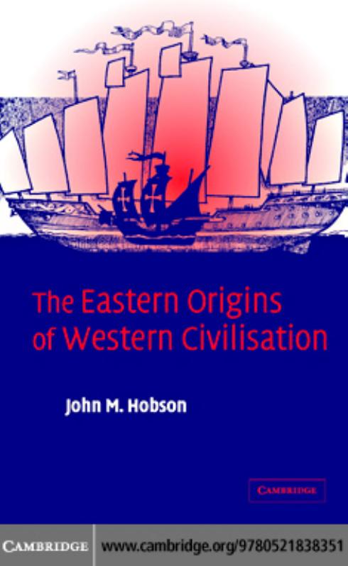 The Eastern Origins of Western Civilisation