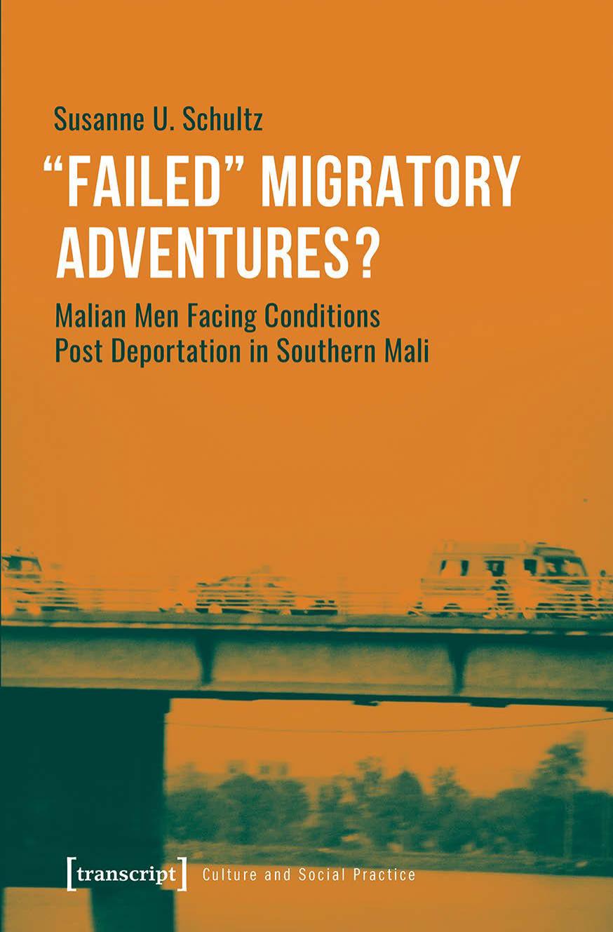 »Failed« Migratory Adventures? - Malian Men Facing Conditions Post Deportation in Southern Mali