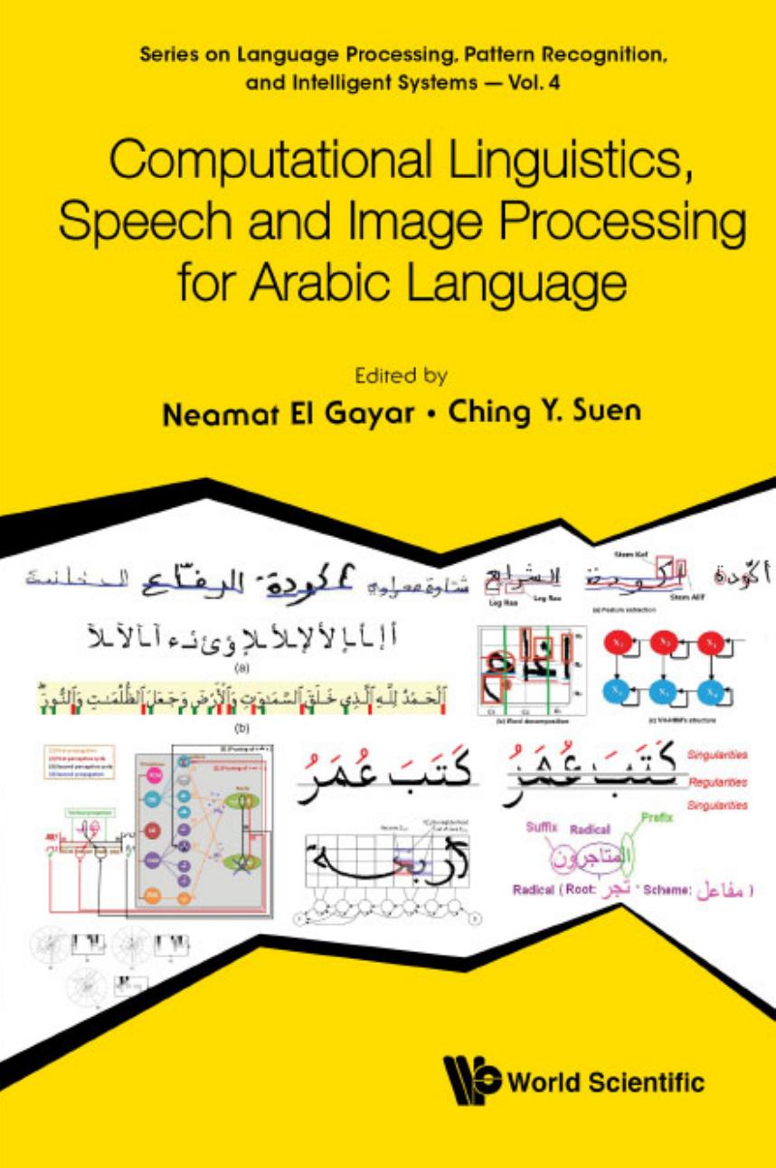 Computational Linguistics, Speech and Image Processing for Arabic Language