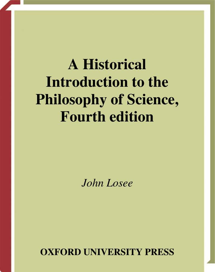 A Historical Introduction to the Philosophy of Science