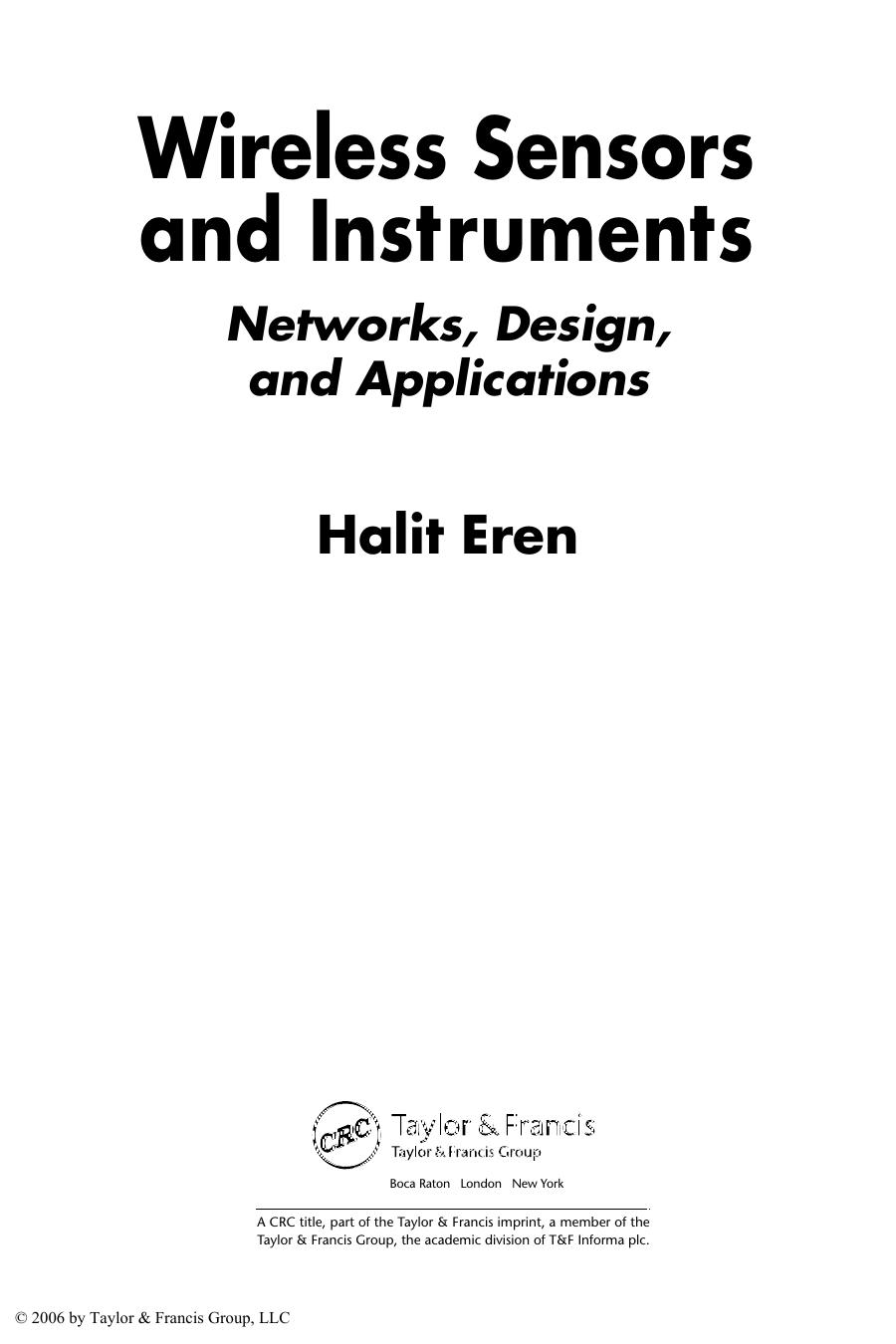 Wireless Sensors and Instruments: Networks, Design, and Applications
