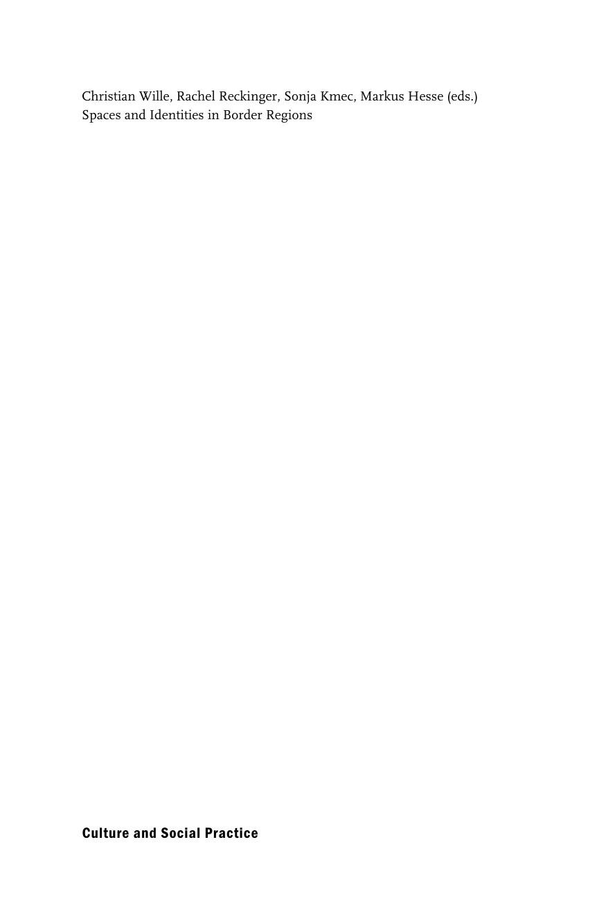 Spaces and Identities in Border Regions: Politics – Media – Subjects