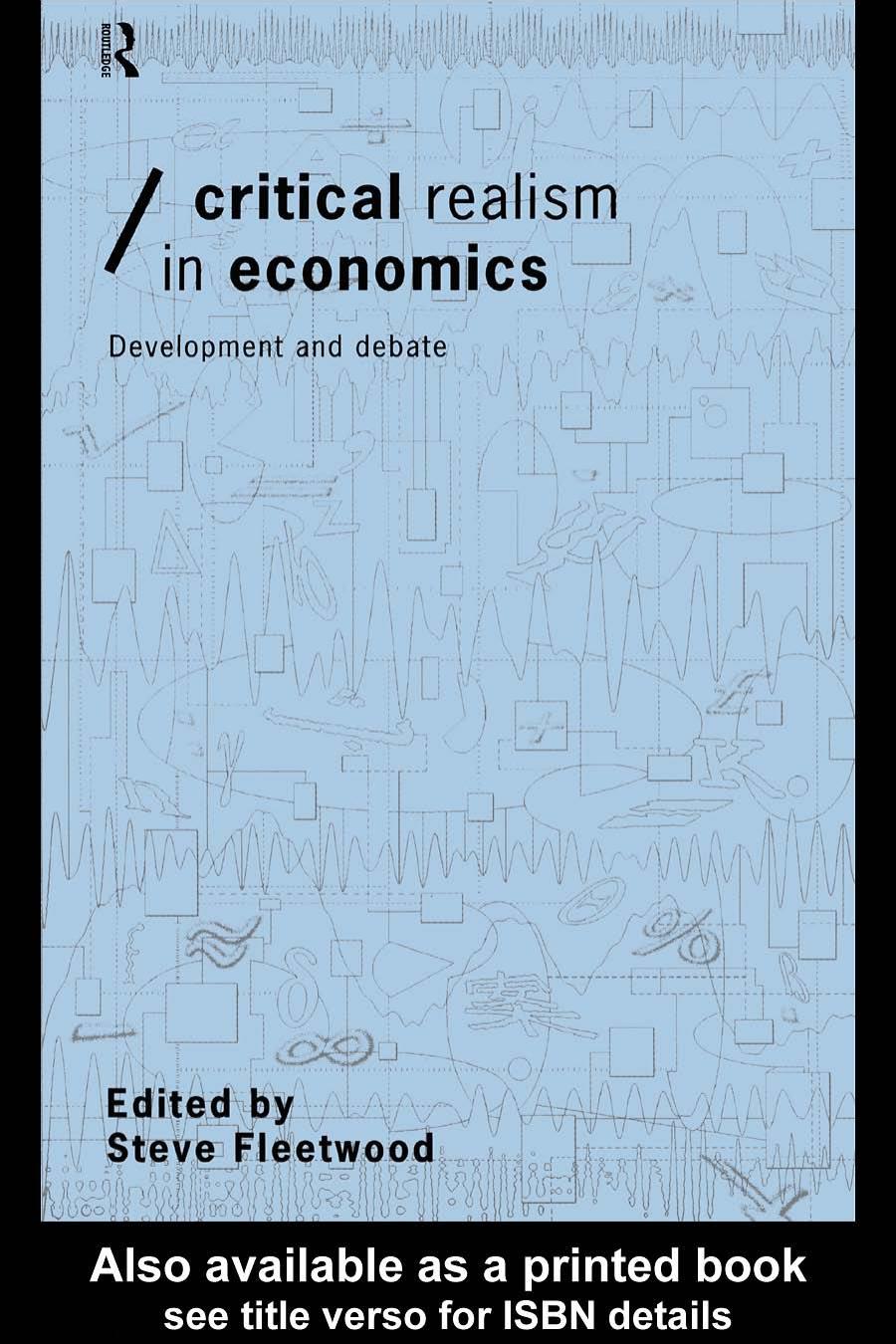 Critical Realism In Economics; Development and debate