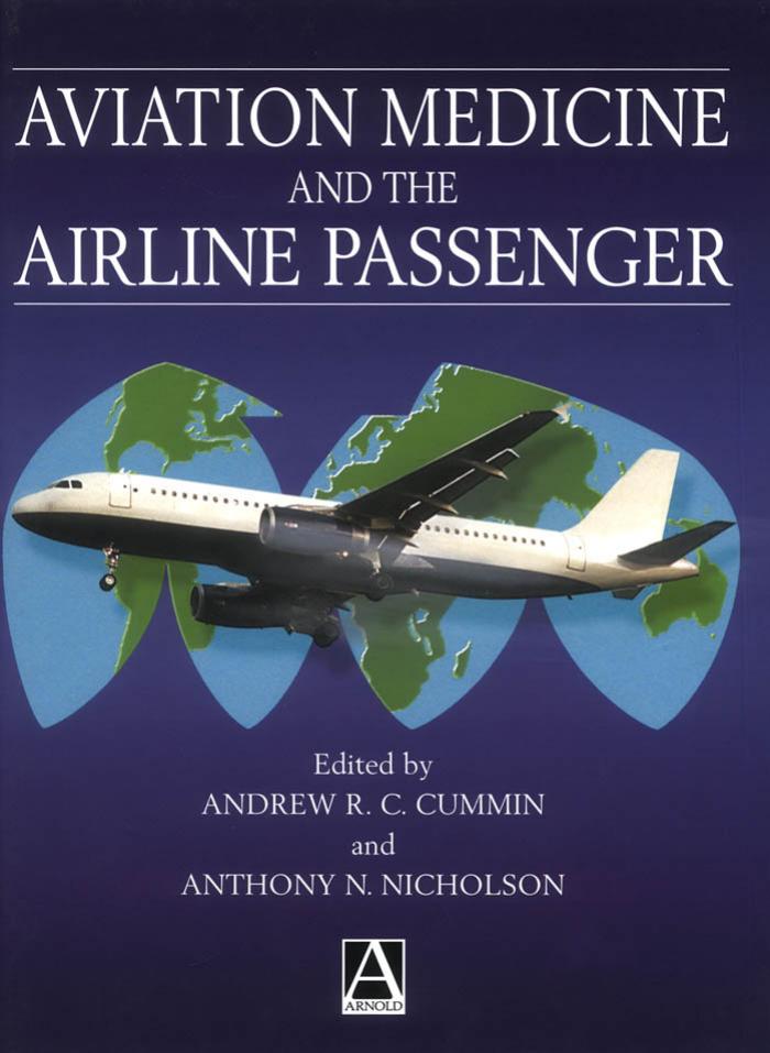 Aviation Medicine and the Airline Passenger