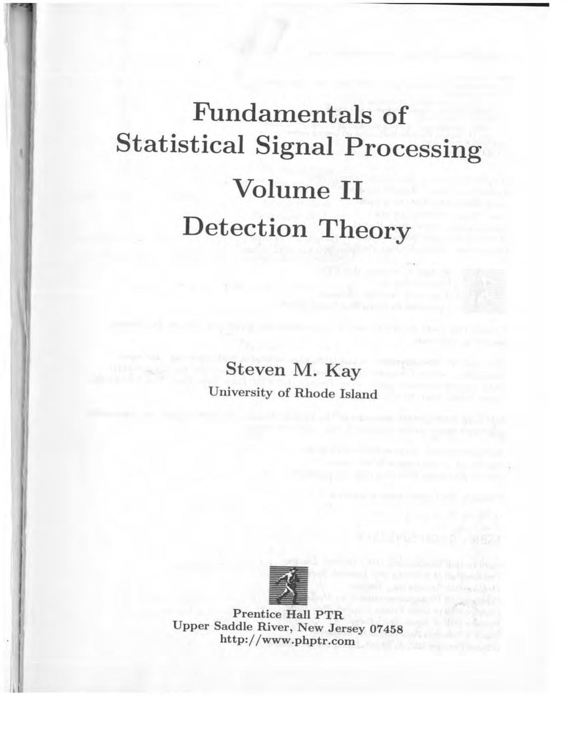 Fundamentals of Statistical Signal Processing Volume 2 Detection Theory