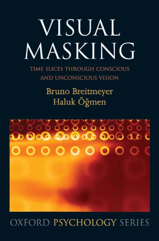 (Oxford Psychology Series) Bruno Breitmeyer, Haluk Ogmen