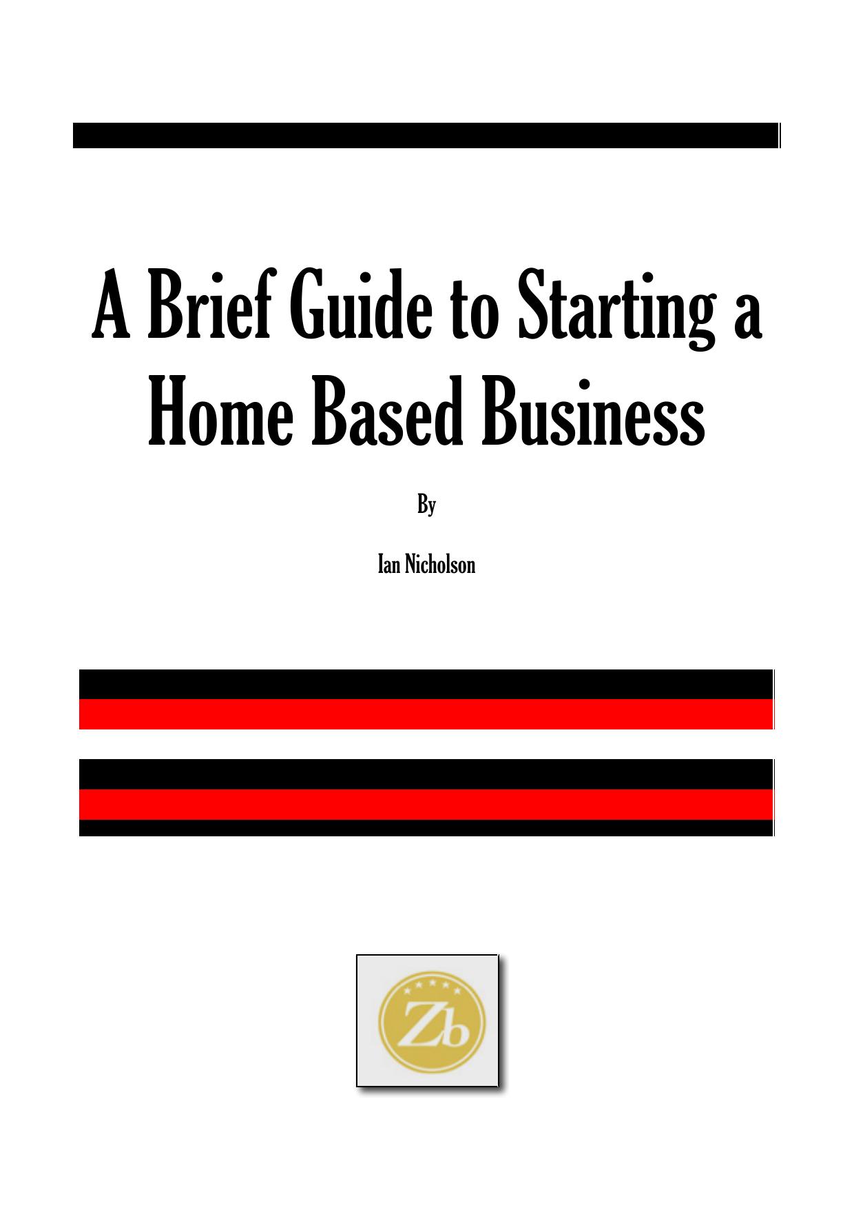 Microsoft Word - A Brief guide to Starting a Home Based Business.doc