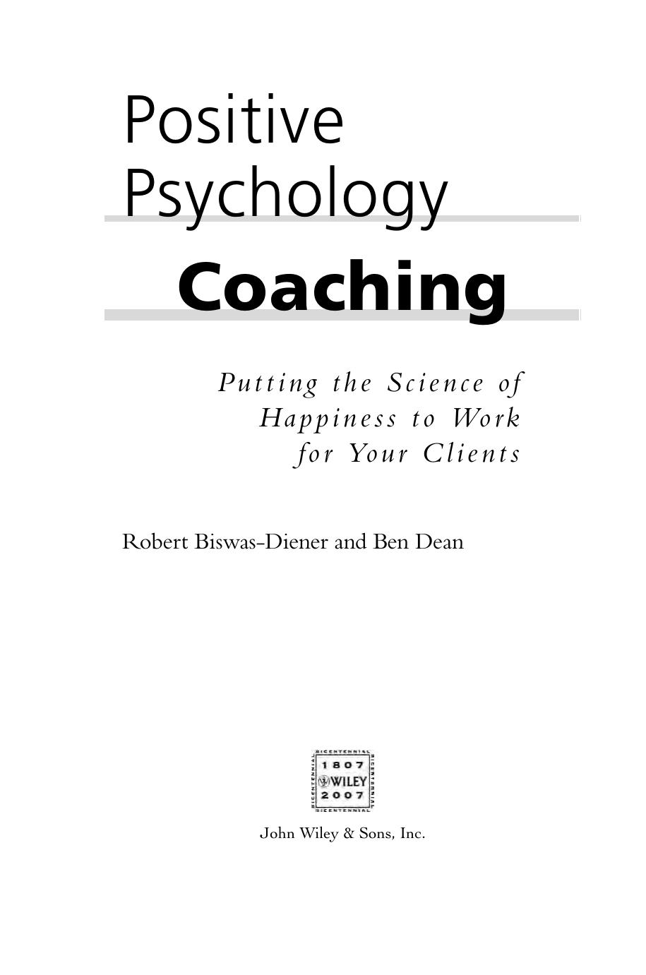 Positive Psychology Coaching Putting the Science of Happiness to Work for Your Clients