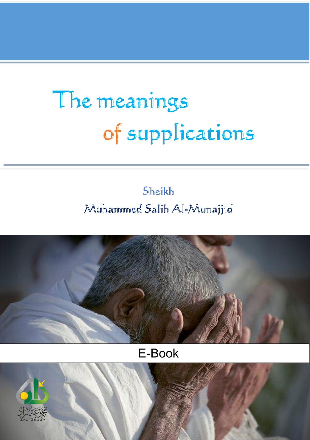 The meanings of supplications
