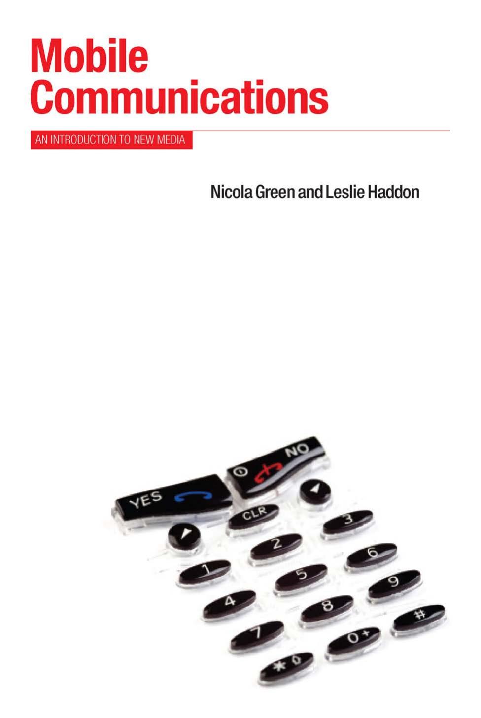 Mobile Communications: An Introduction to New Media (Berg New Media Series)