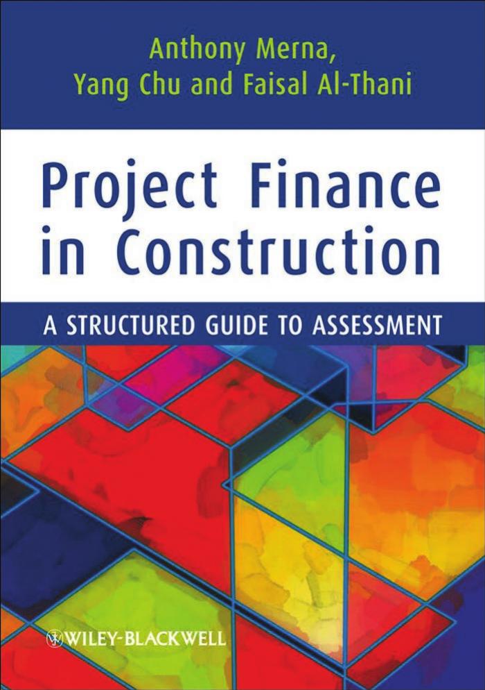 Project Finance in Construction : A Structured Guide to Assessment