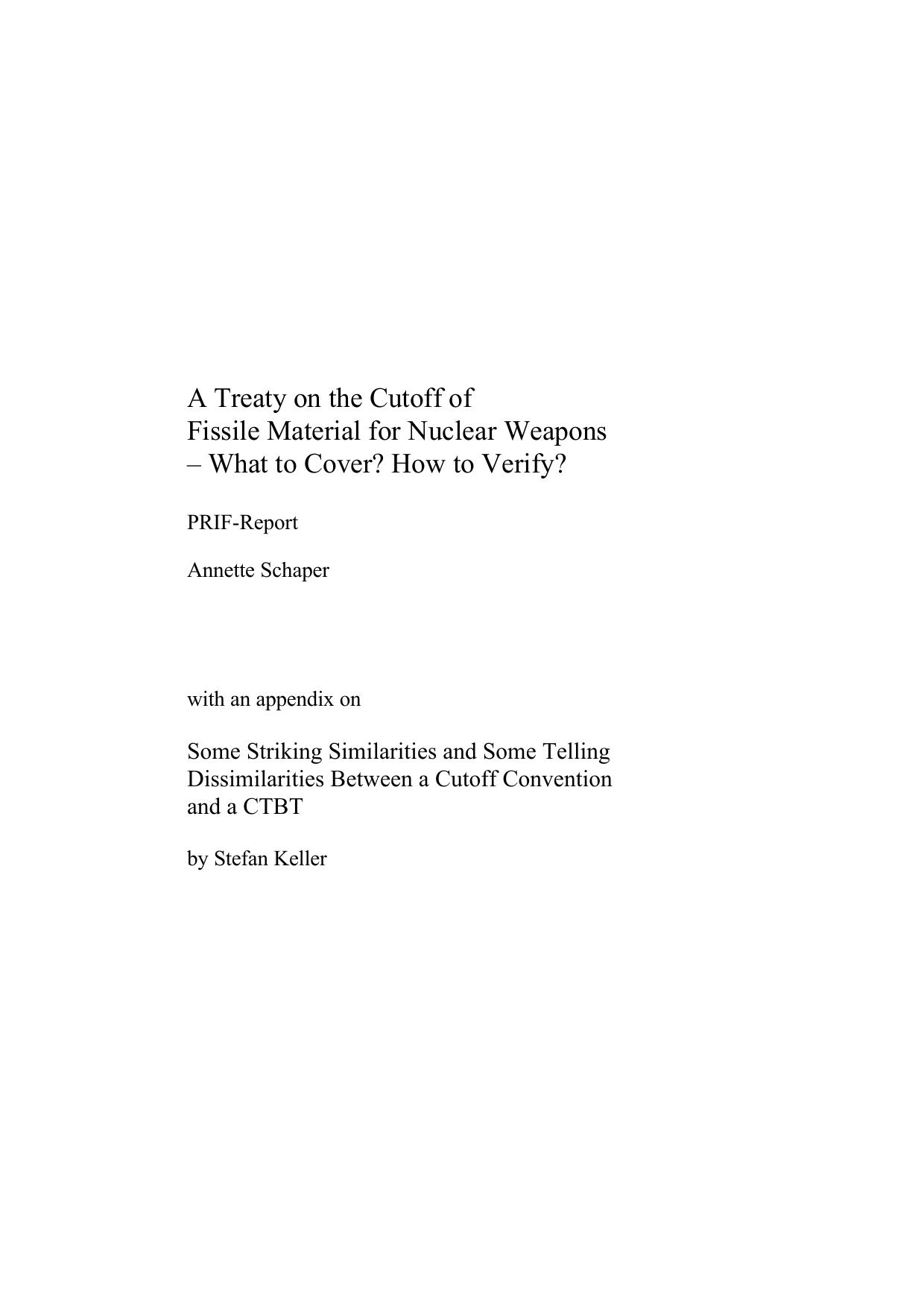 A Treaty on the Cutoff of Fissile Material for Nuclear Weapons - What to Cover? How to Verify?