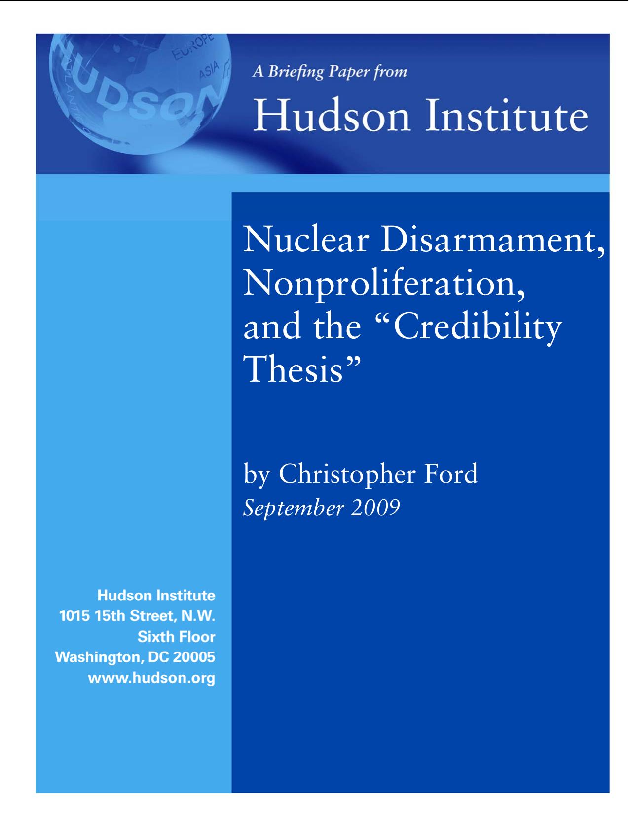 Nuclear Disarmament, Nonproliferation, and the “Credibility Thesis”