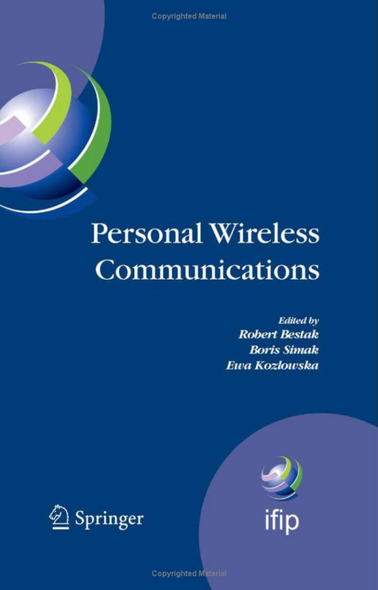Personal Wireless Communications: The 12th IFIP International Conference on Personal Wireless Communications (PWC 2007), Prague, Czech Republic, September 2007